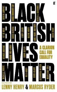 Black British Lives Matter Av Lenny Henry, Marcus Ryder