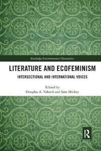 Vakoch Douglas A. Literature and Ecofeminism