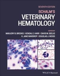 Brooks M Schalm's Veterinary Hematology Seventh Edition