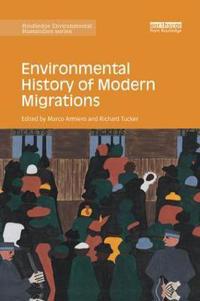 Armiero Marco Environmental History of Modern Migrations