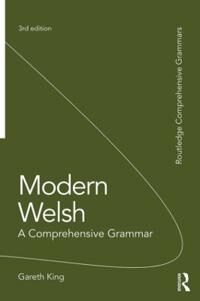 Modern Welsh: A Comprehensive Grammar Av Gareth King