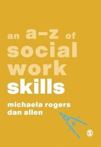 An A-Z Of Social Work Skills Av Michaela Rogers, Dan Allen