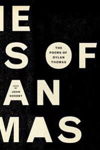 Thomas Dylan The Poems of Dylan Thomas