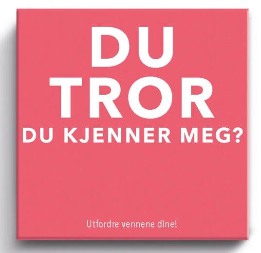 Spill Du Tror Du Kjenner Meg Spill Du Tror Du Kjenner Meg