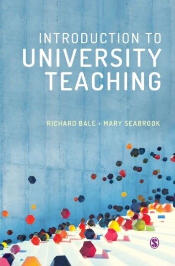 Introduction To University Teaching Av Richard Bale, Mary Seabrook