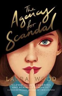 The Agency For Scandal Av Laura Wood The Agency For Scandal Av Laura Wood