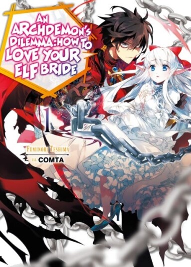 An Archdemon'S Dilemma: How To Love Your Elf Bride: Volume 1 Av Fuminori Teshima An Archdemon'S Dilemma: How To Love Your Elf Bride: Volume 1 Av Fuminori Teshima