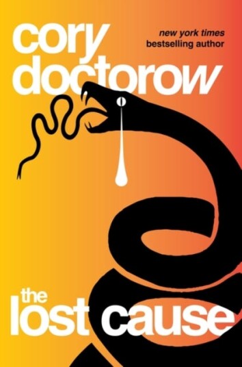 The Lost Cause Av Cory Doctorow