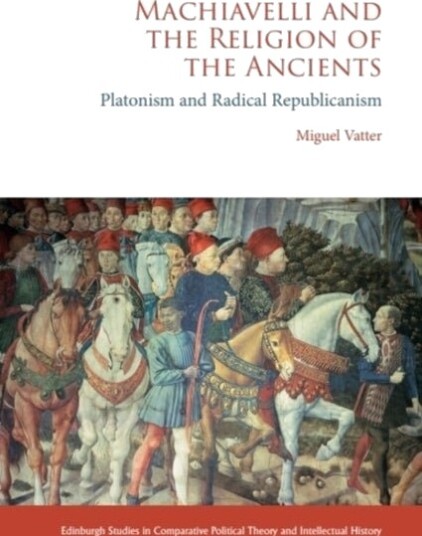 Machiavelli and the Religion of the Ancients