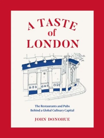 A Taste Of London Av John Donohue