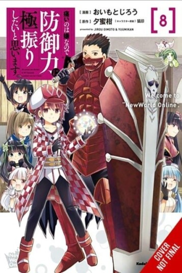 Bofuri: I Don't Want to Get Hurt, so I'll Max Out My Defense., Vol. 8 (manga) Bofuri: I Don't Want to Get Hurt, so I'll Max Out My Defense., Vol. 8 (manga)