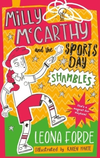 Milly McCarthy and the Sports Day Shambles