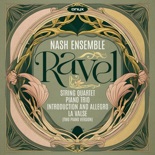 The Nash Ensemble Ravel: String Quartet Piano Trio CD