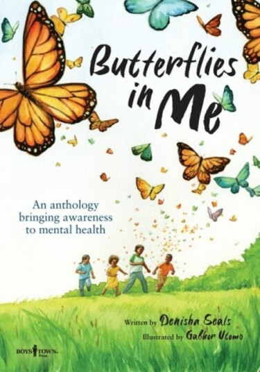 Butterflies in Me An Anthology Bringing Awareness to Mental Health Butterflies in Me An Anthology Bringing Awareness to Mental Health