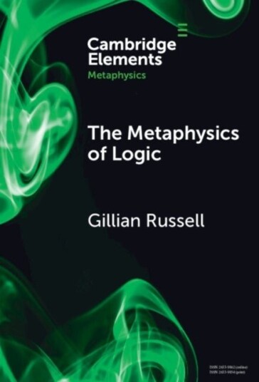 The Metaphysics of Logic