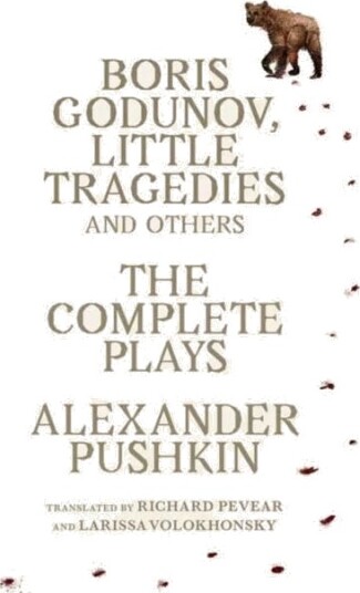 Boris Godunov, Little Tragedies, And Others Av Alexander Pushkin Boris Godunov, Little Tragedies, And Others Av Alexander Pushkin