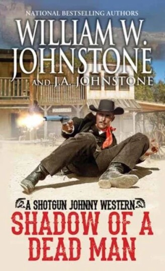Shadow Of A Dead Man Av William W. Johnstone, J.A. Johnstone