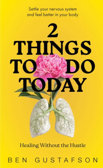 2 Things to Do Today Healing Without the Hustle 2 Things to Do Today Healing Without the Hustle