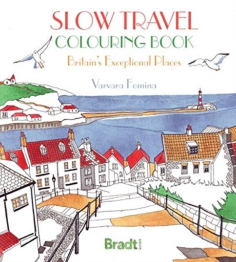 Slow Travel Colouring Book: Britain'S Exceptional Places Av Varvara Fomina Slow Travel Colouring Book: Britain'S Exceptional Places Av Varvara Fomina