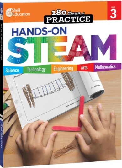 180 Days™: Hands On STEAM for Grade 3 180 Days™: Hands On STEAM for Grade 3