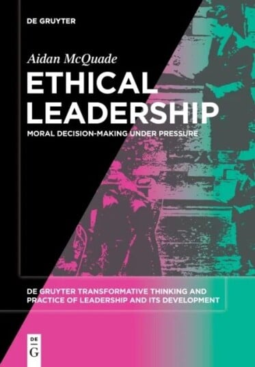Ethical Leadership Av Aidan Mcquade