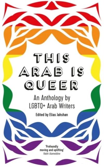 This Arab Is Queer Av Elias Jahshan