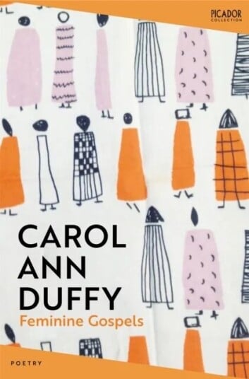 Feminine Gospels Av Carol Ann Duffy Dbe