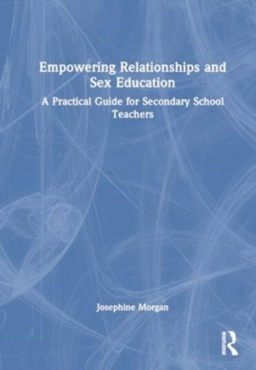 Empowering Relationships and Sex Education