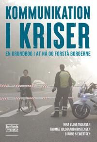 Andersen Nina Blom Kommunikation i kriser Andersen Nina Blom Kommunikation i kriser