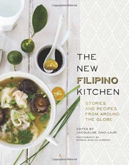 The New Filipino Kitchen Av Jacqueline Chio-Lauri The New Filipino Kitchen Av Jacqueline Chio-Lauri