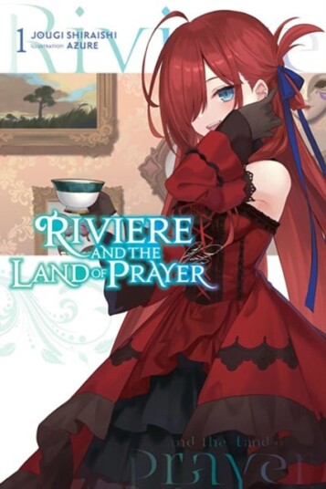Riviere and the Land of Prayer Vol. 1 (light novel)