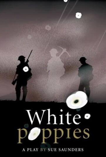 White Poppies Heinemann Plays Av Sue Saunders