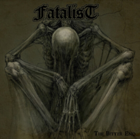 Fatalist The Bitter End CD Fatalist The Bitter End CD