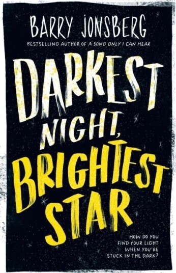 Darkest Night Brightest Star Darkest Night Brightest Star