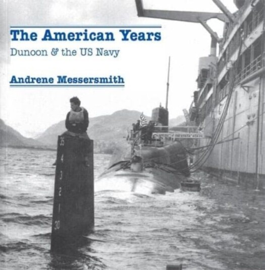 The American Years  Dunoon & the US Navy
