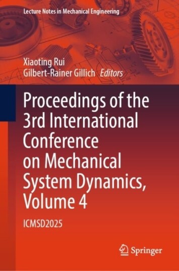 Proceedings of the 3rd International Conference on Mechanical System Dynamics Volume 4