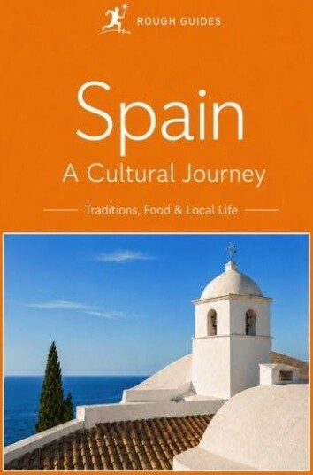Spain: Traditions, Food and Everyday Life