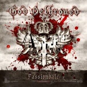 Bengans God Dethroned - Passiondale