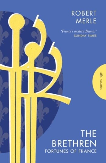 The Brethren: Fortunes of France 1 The Brethren: Fortunes of France 1