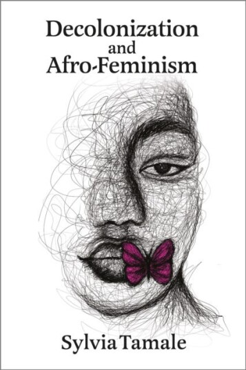 Decolonizing and Reconstructing Africa An AfroFeministLegal Critique Decolonizing and Reconstructing Africa An AfroFeministLegal Critique