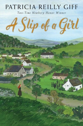 A Slip Of A Girl Av Patricia Reilly Giff