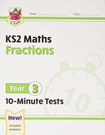 KS2 Year 3 Maths 10Minute Tests: Fractions