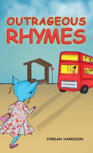 Outrageous Rhymes Outrageous Rhymes