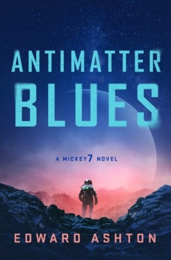 Antimatter Blues Av Edward Ashton
