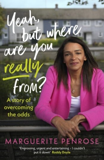 Yeah, But Where Are You Really From? Av Marguerite Penrose