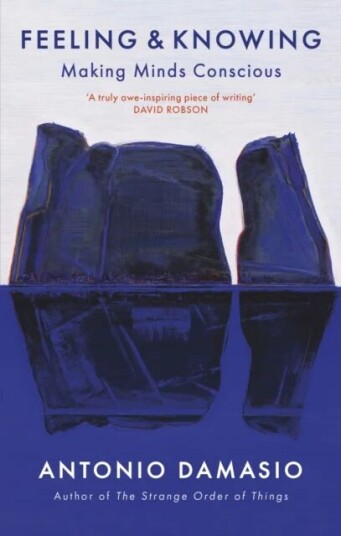 Feeling And Knowing Av Antonio Damasio