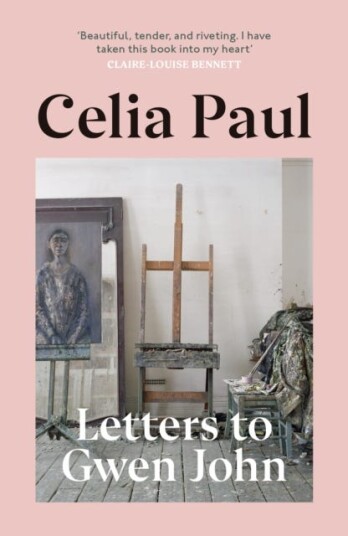Letters To Gwen John Av Celia Paul Letters To Gwen John Av Celia Paul
