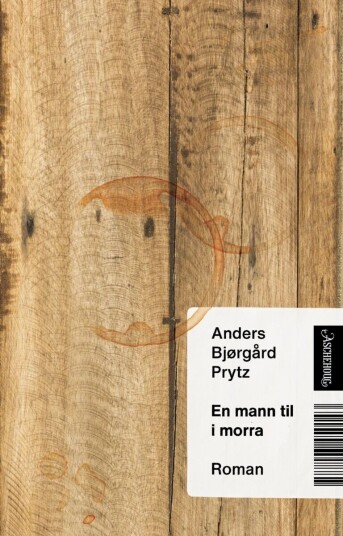 En Mann Til I Morra Av Anders Bjørgård Prytz