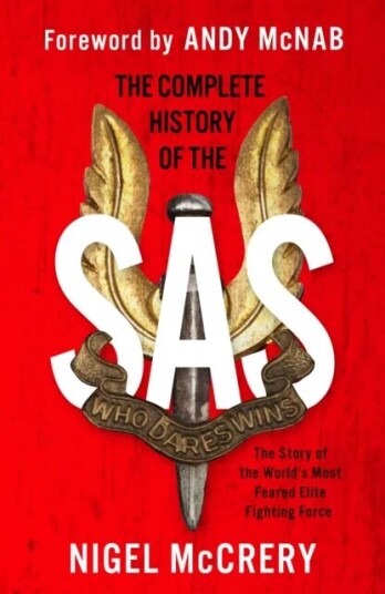 The Complete History Of The Sas Av Nigel Mccrery