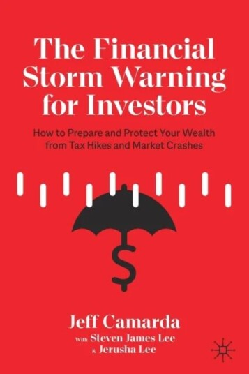 The Financial Storm Warning For Investors Av Jeff Camarda, Steven James Lee, Jerusha Lee